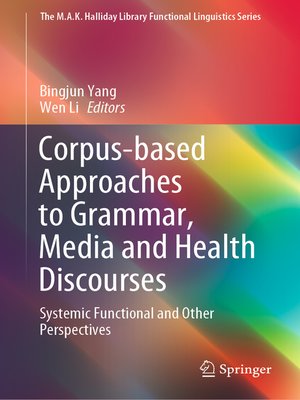 cover image of Corpus-based Approaches to Grammar, Media and Health Discourses